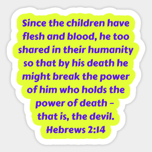 Bible Verse Hebrews 2:14 Sticker